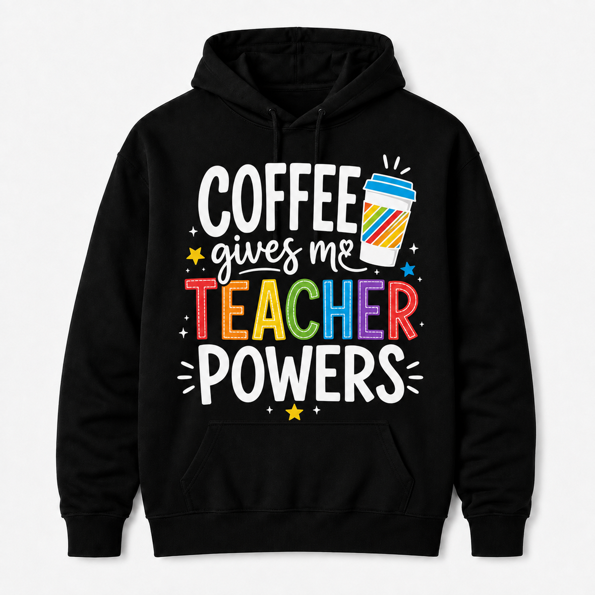 Custom Teacher Hoodie Coffee Gives Me Teacher Powers Rainbow Cup Gift