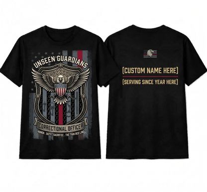 Personalized "Unseen Guardians" Correctional Officer T-Shirt — Thin Red Line Eagle Crest (Front & Back)