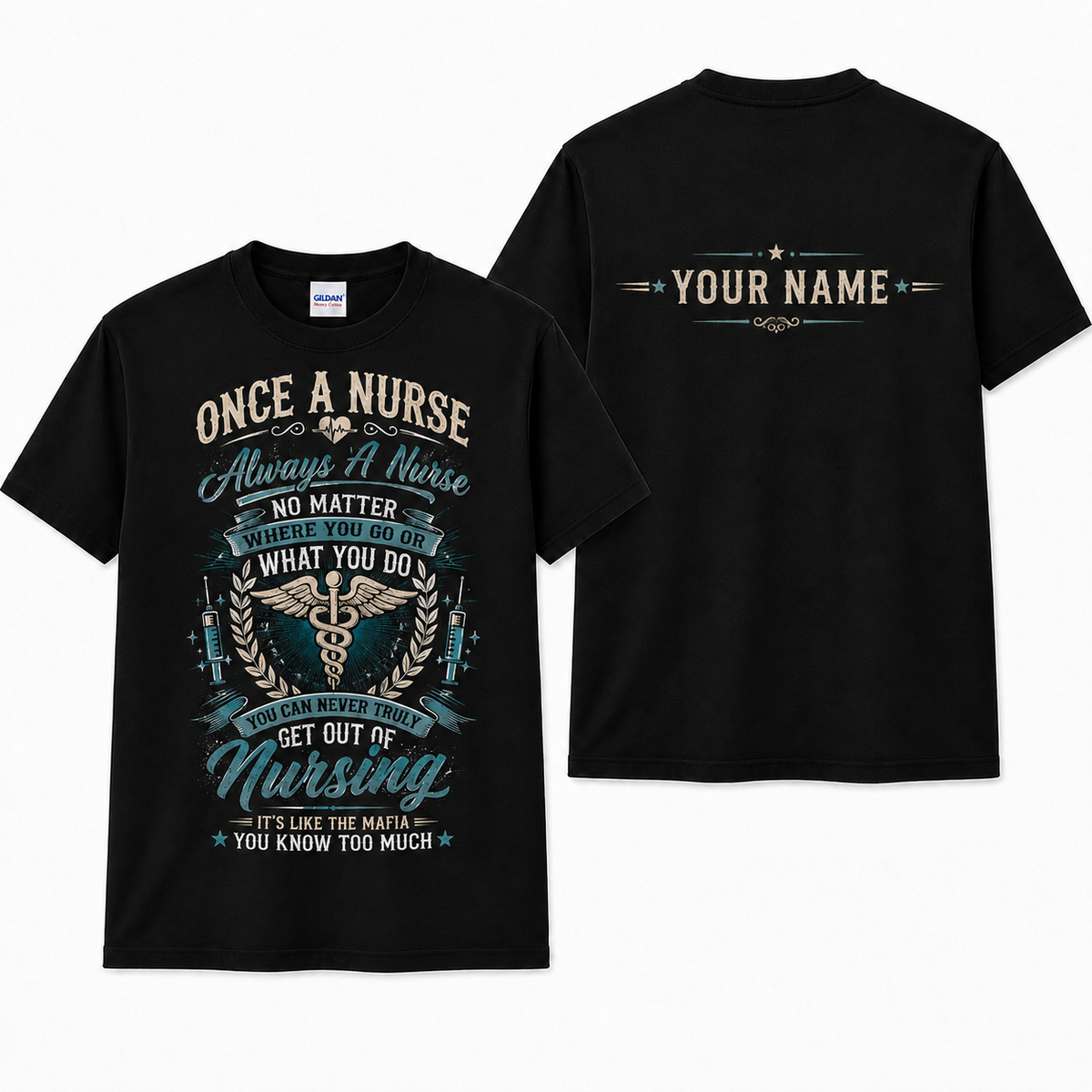 Personalized Once a Nurse Always a Nurse Custom Nurse T-Shirt