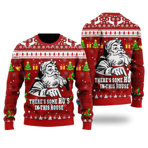 There Is Some Hos in This House Ugly Christmas Sweater For Men & Women Christmas Gift Sweater US2259