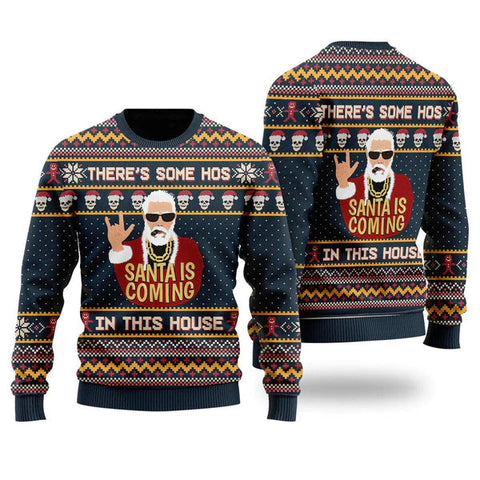 There’s Some Hos In This House Swaggy Santa Ugly Christmas Sweater For Men & Women Christmas Gift Sweater US2277
