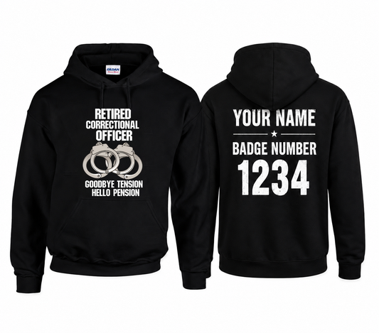 Custom Name Retired Correctional Officer Hoodie, Goodbye Tension Hello Pension Retirement Hoodie