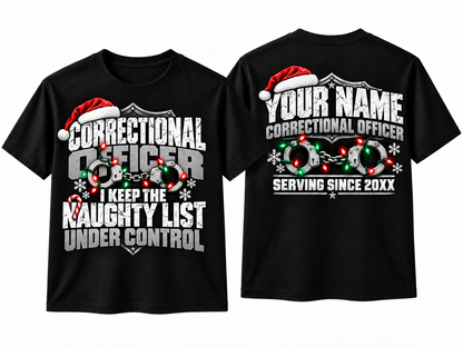 Correctional Officer Naughty List Under Control Christmas T Shirt