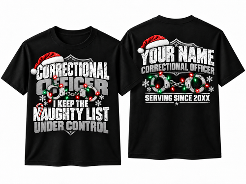 Correctional Officer Naughty List Under Control Christmas T Shirt