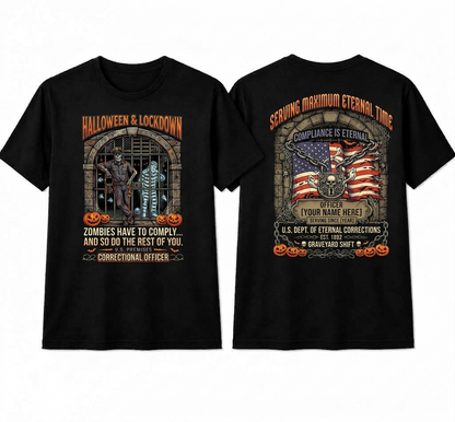 Custom "Halloween & Lockdown" Correctional Officer T-Shirt — Personalized Front & Back Spooky Graphic Tee