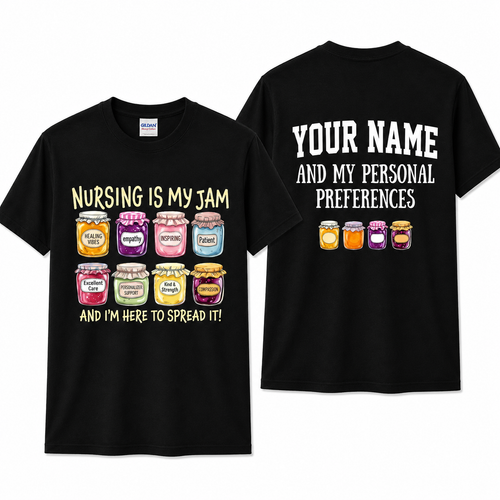 Personalized Nursing Is My Jam Shirt Custom Funny RN Gift Unisex T-Shirt