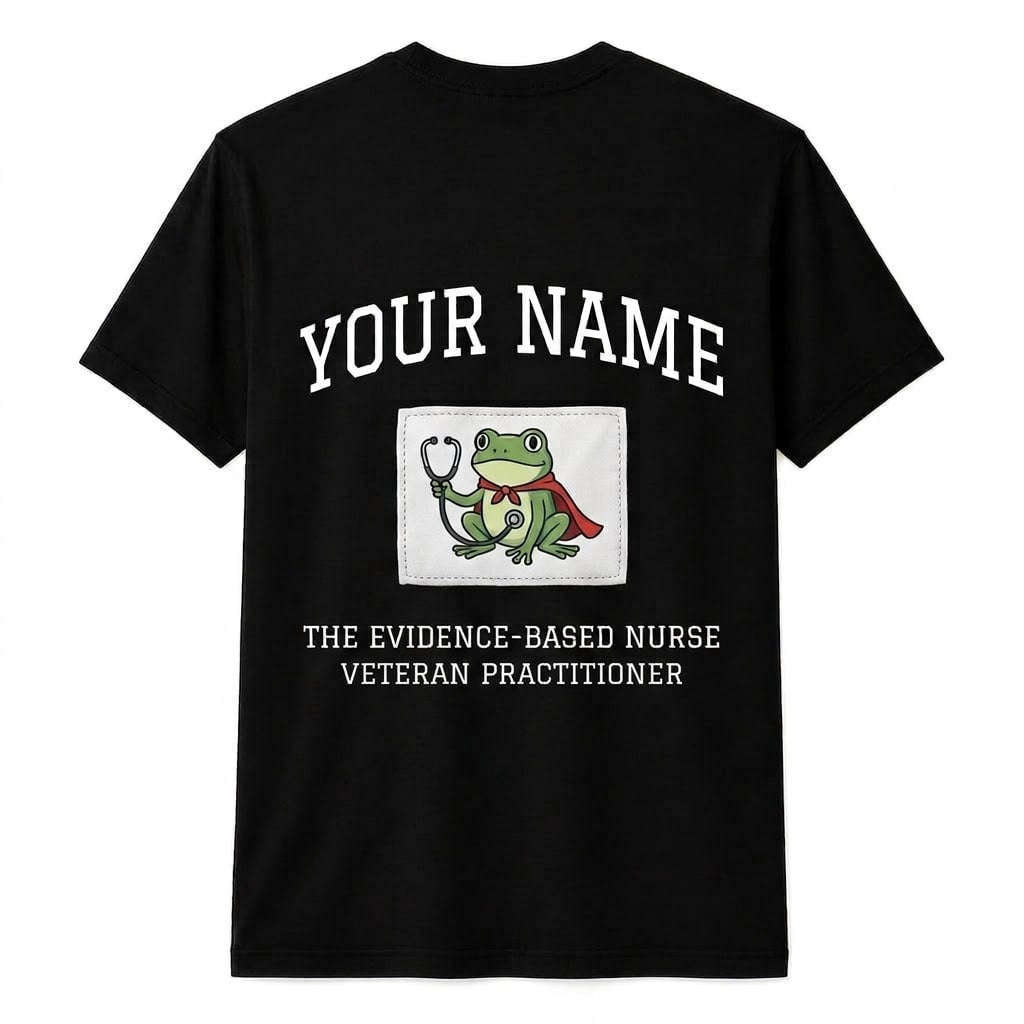 Personalized Evidence Based Nurse Shirt Custom Funny RN Gift Unisex T-Shirt