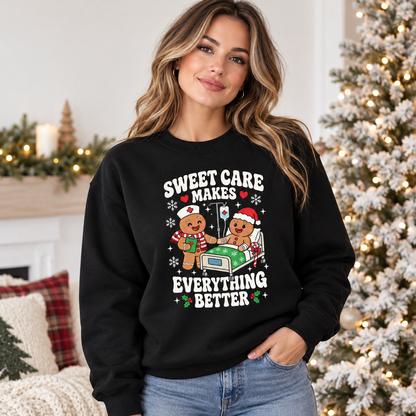 Personalized Christmas Nurse Sweatshirt, Sweet Care Makes Everything Better
