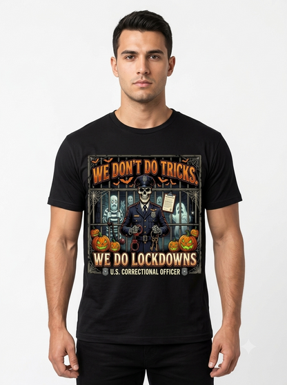 Custom "We Do Lockdowns" Halloween Correctional Officer T-Shirt — Personalized Front & Back Graphic Tee