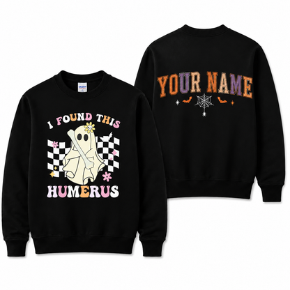 Personalized Funny Nurse Halloween Sweatshirt I Found This Humerus Ghost