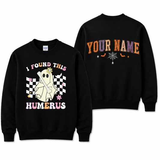 Personalized Funny Nurse Halloween Sweatshirt I Found This Humerus Ghost