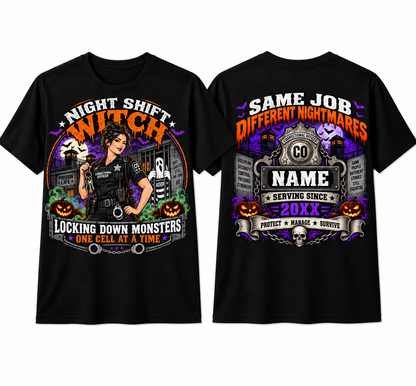 tom "Night Shift Witch" Halloween Female Correctional Officer T-Shirt — Personalized Front & Back Graphic Tee