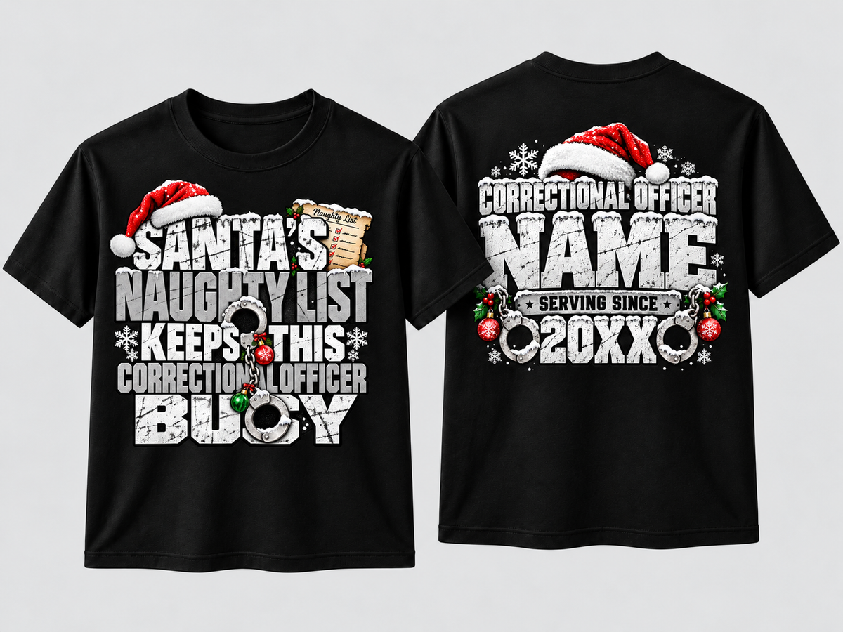 Naughty List Keeps This Correctional Officer Busy Christmas T Shirt