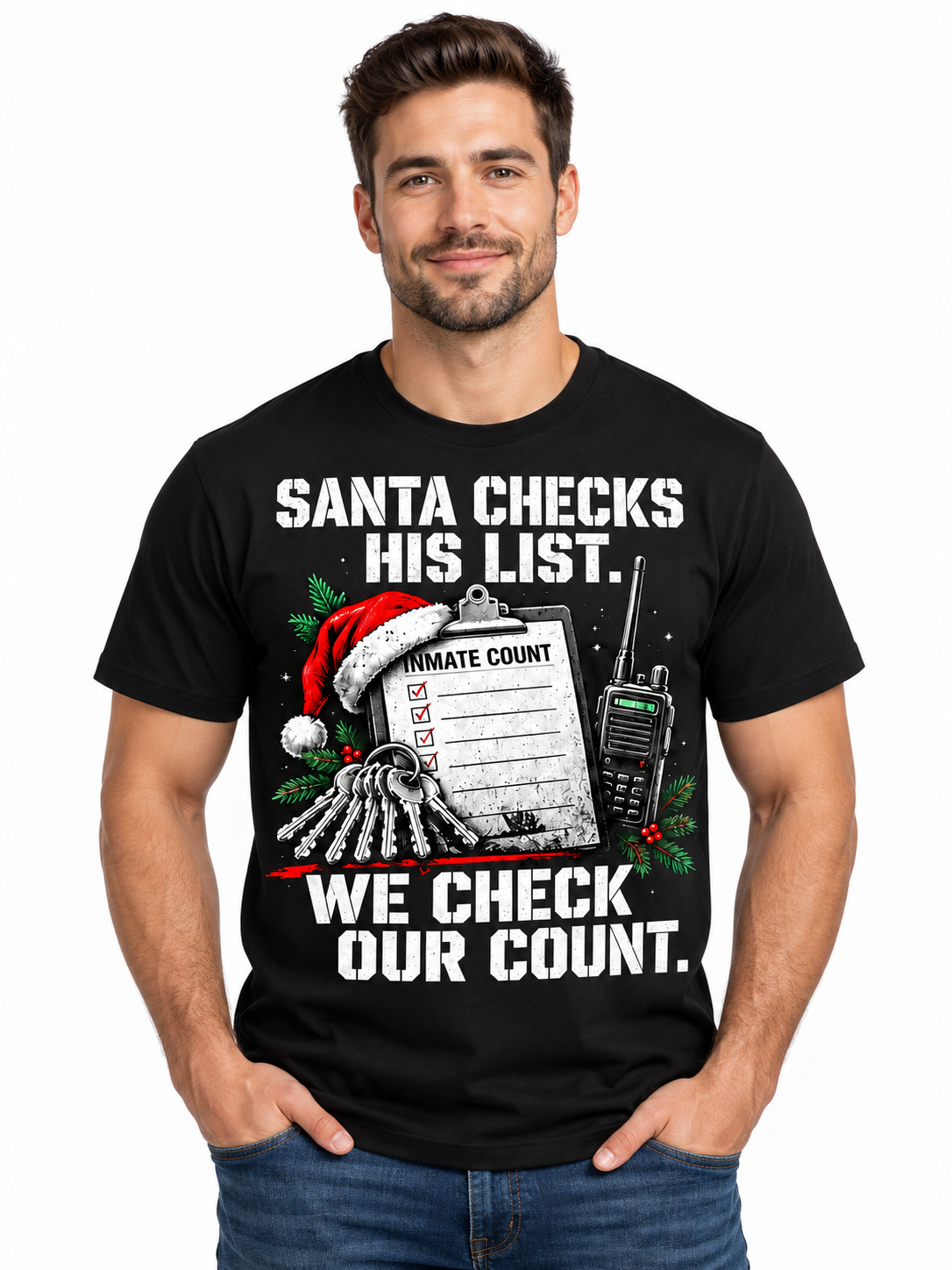 Correctional Officer Santa Checks His List We Check Our Count T Shirt