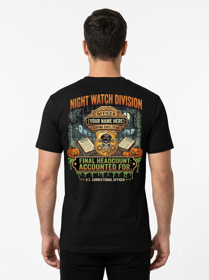 Custom "Night Watch Division" Halloween Correctional Officer T-Shirt — Personalized Front & Back Graphic Tee