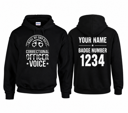 Custom Name Correctional Officer Hoodie, I Make My Own Rules Funny Jailer Handcuff Gift Hooded
