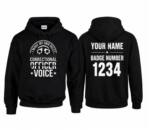 Custom Name Correctional Officer Hoodie, I Make My Own Rules Funny Jailer Handcuff Gift Hooded