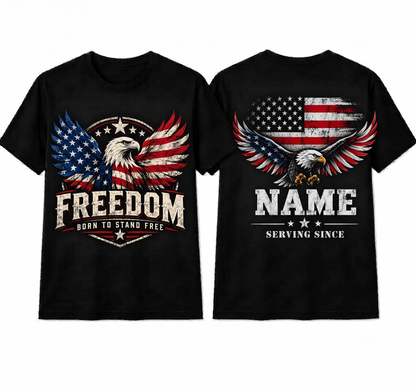 Personalized "Freedom - Born To Stand Free" Patriotic Bald Eagle T-Shirt — American Flag & Custom Name (Front & Back)