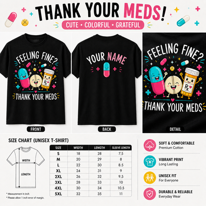 Personalized Custom Pills If You're Happy and You Know It It's Your Meds T-Shirt