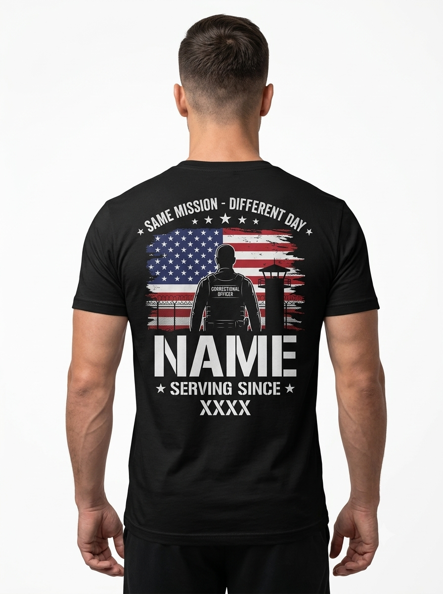 Personalized "Born To Be An American Correctional Officer" T-Shirt — "Same Mission Different Day" Custom Name & Year (Front & Back)