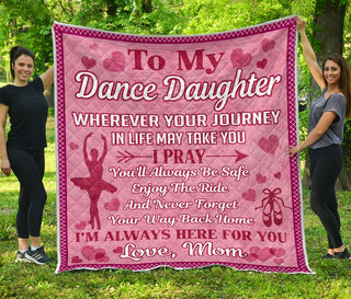 Ballet Dance I'm Always Here For You Quilt Full Print Soft Material Multiple Size Gift Bedroom Decoration