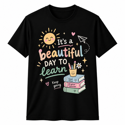 Custom Beautiful Day To Learn Teacher T-Shirt Cute Sunshine Personalized Gift