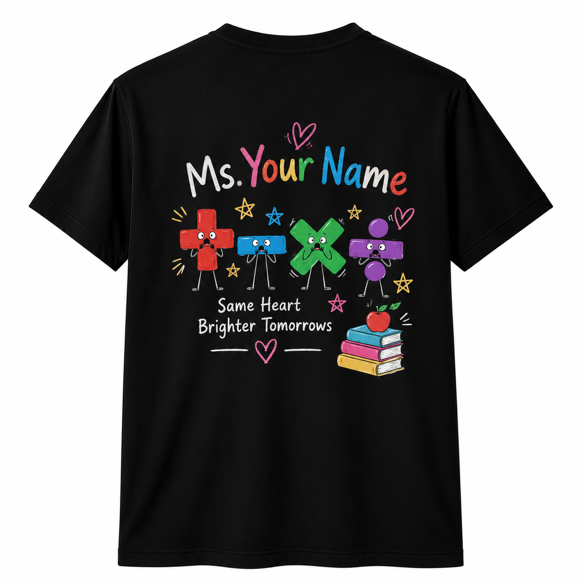 Custom Show Your Work Math Teacher T-Shirt Math Operations Personalized Gift