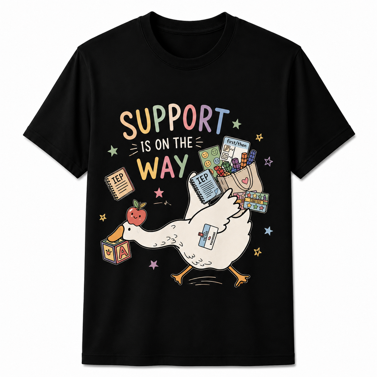 Custom Special Education Teacher Silly Goose Special Ed Team Shirt Support Is On The Way Unisex T-Shirt