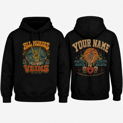 Personalized Nurse Hoodie, All Nurses Love Veins, Skeleton Graphic