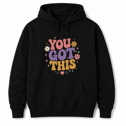 Custom You Got This Hoodie Motivational Teacher Personalized Name Gift