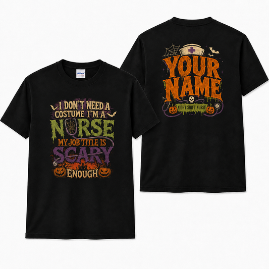 Nurse Halloween T Shirt Scary Job Title Custom Name Night Shift Graphic Tee