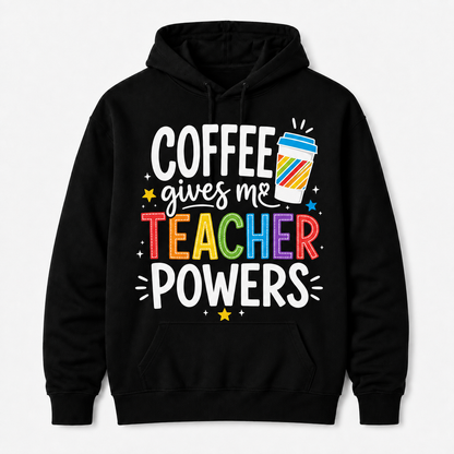 Custom Teacher Hoodie Coffee Gives Me Teacher Powers Rainbow Cup Gift