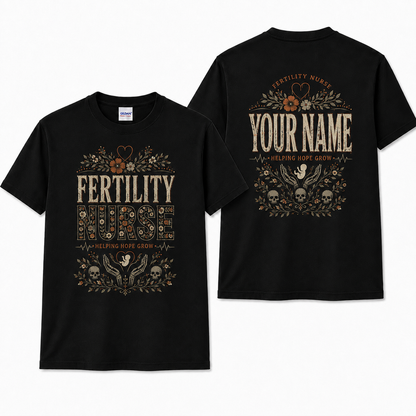Custom Fertility Nurse Graphic T Shirt Vintage Floral Helping Hope Grow Tee