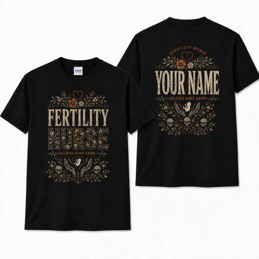 Custom Fertility Nurse Graphic T Shirt Vintage Floral Helping Hope Grow Tee
