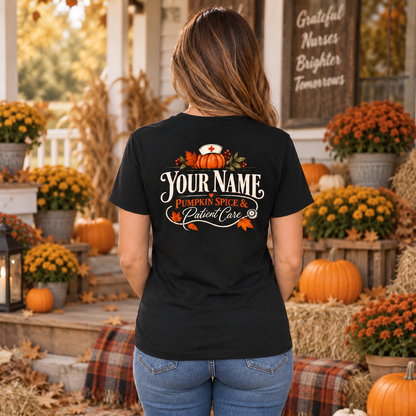 Custom Nurse Fall Shirt with Pumpkin Spice Patient Care and Stethoscope Gift
