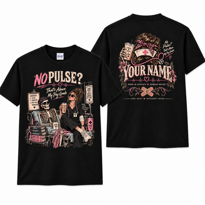 Nurse Skeleton No Pulse Graphic T-Shirt for Women Personalized Medical Shirt