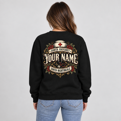 Custom Skeleton Nurse Sweatshirt for Women Sorta Ratchet Sorta Nightingale