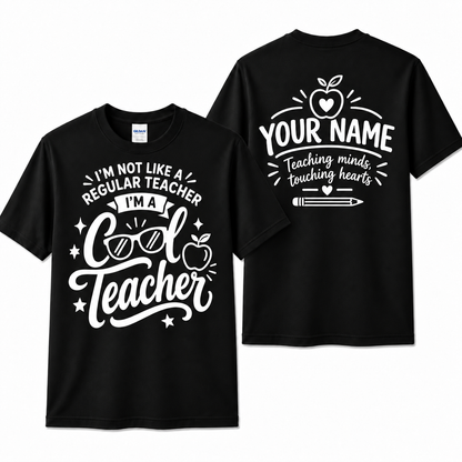 Personalized Custom I'm a Cool Teacher Funny Unisex T-Shirt