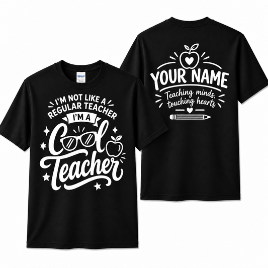 Personalized Custom I'm a Cool Teacher Funny Unisex T-Shirt