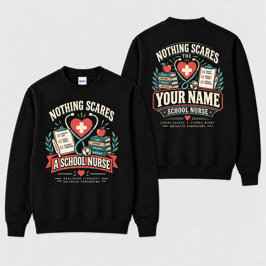 Nothing Scares a School Nurse Sweatshirt Custom Name Stethoscope Graphic Top
