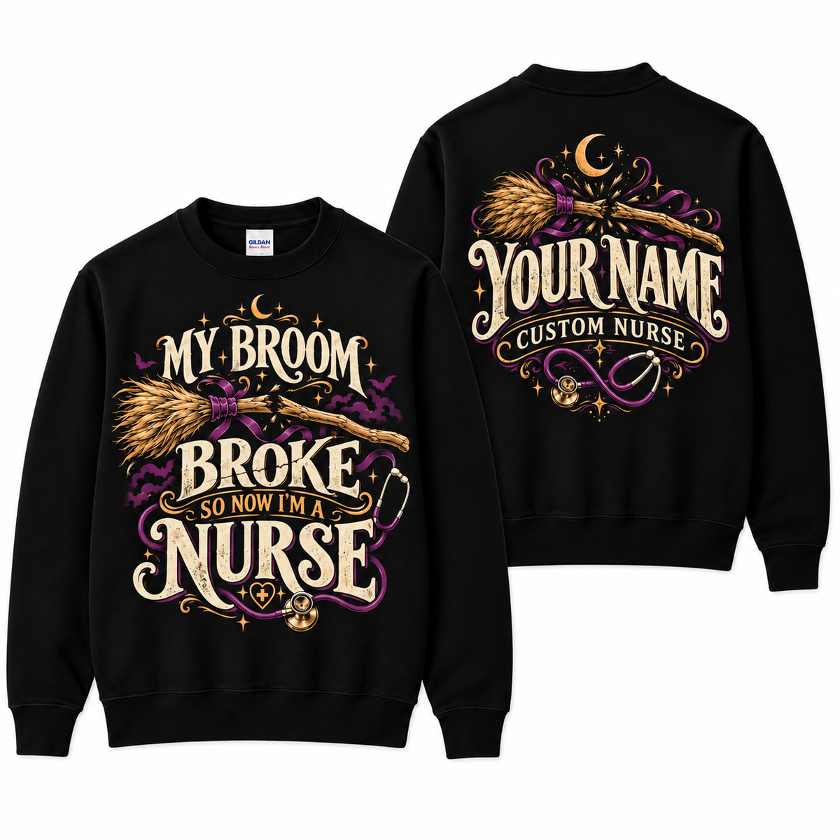 Custom Nurse Sweatshirt My Broom Broke Halloween Gift for Nurses