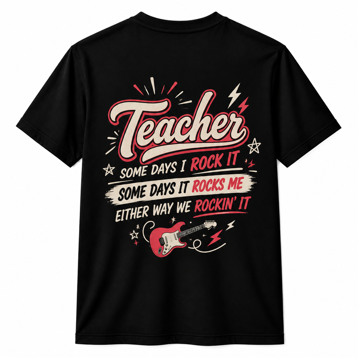 Personalized Custom Teacher Either Way We Rockin' It Rock N Roll Unisex T-Shirt