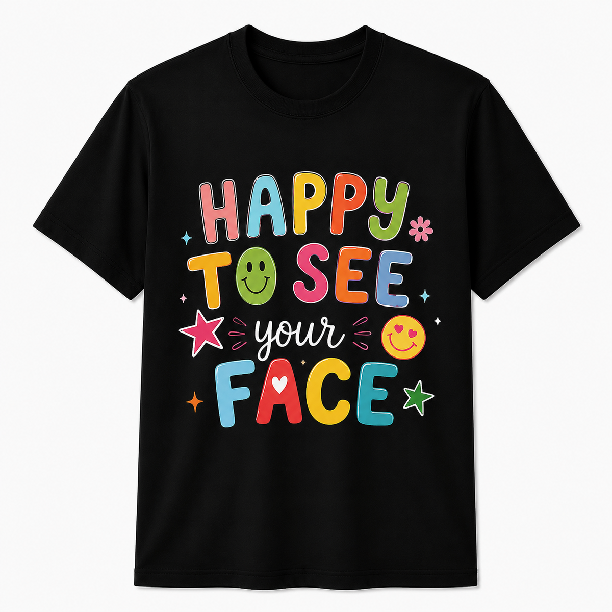 Personalized Happy To See Your Face Shirt Colorful Teacher Unisex T-Shirt