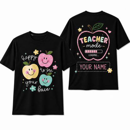 Custom Happy To See Your Face Teacher Shirt Back to School Gift Unisex T-Shirt