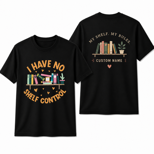 Personalized I Have No Shelf Control English Teacher Gift Unisex T-Shirt