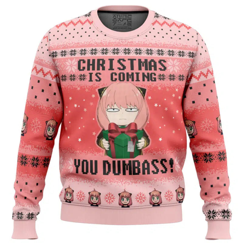 Christmas Is Coming You Dumbass! Spy X Family Ugly Christmas Sweater