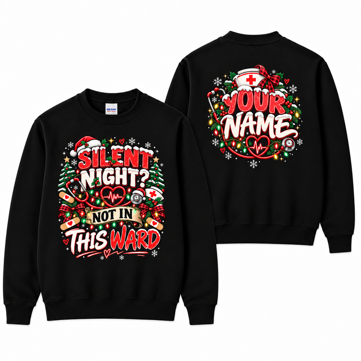Personalized Nurse Christmas Sweatshirt Silent Night Not in This Ward Gift