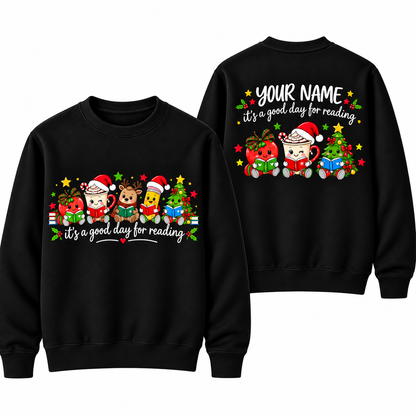 Personalized Custom It's a Good Day for Reading Cute Christmas Teacher Sweatshirt