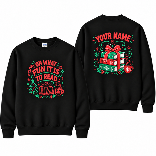 Personalized Custom Oh What Fun It Is To Read Cute Bookish Christmas Teacher Sweatshirt