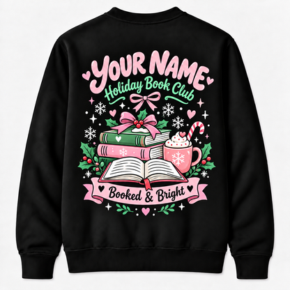 Personalized Custom Booked for Christmas Cute Pastel Bookish Sweatshirt